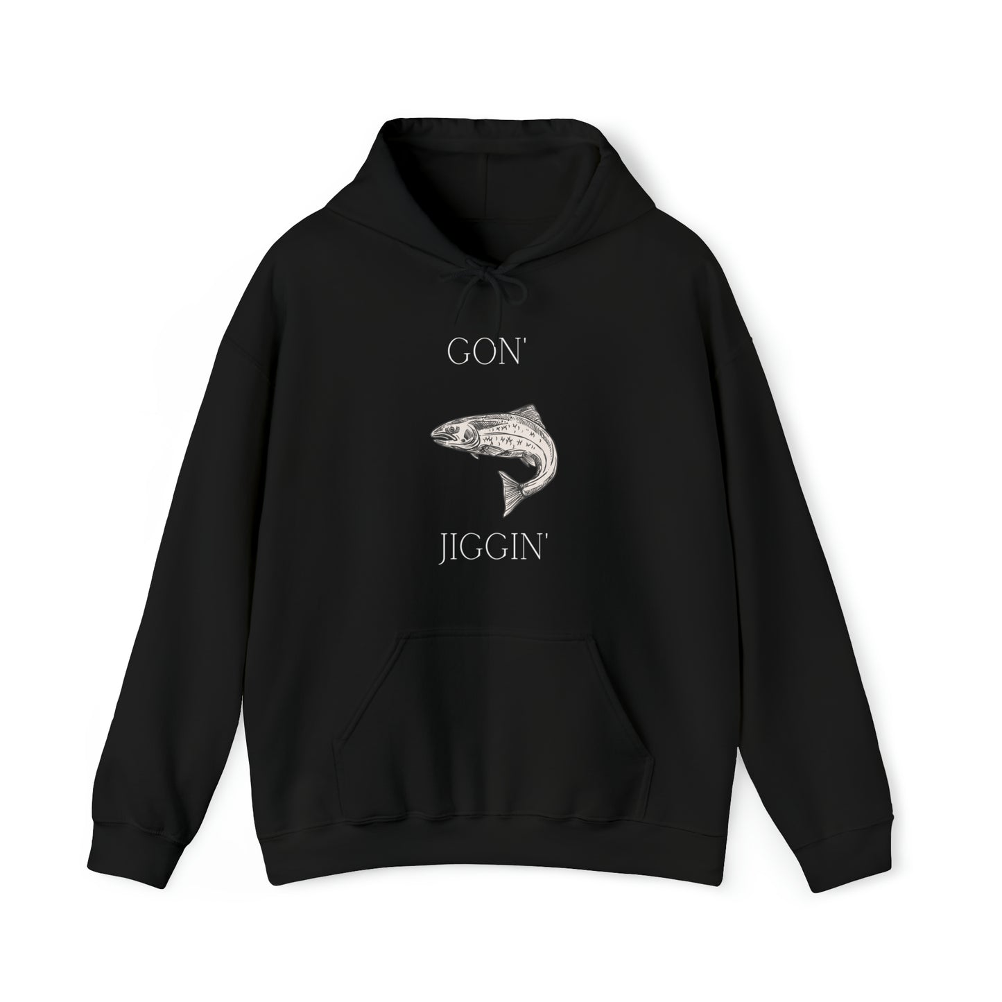 Gon' Jiggin' Hoodie