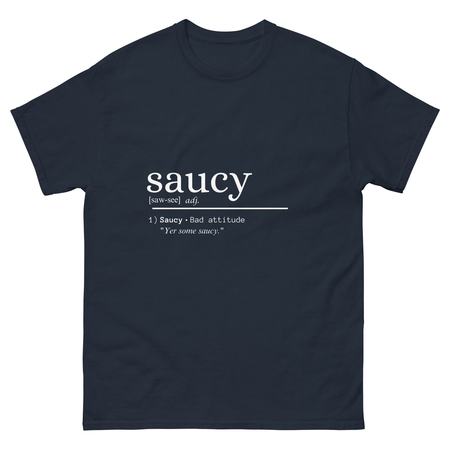 Saucy Classic T-Shirt