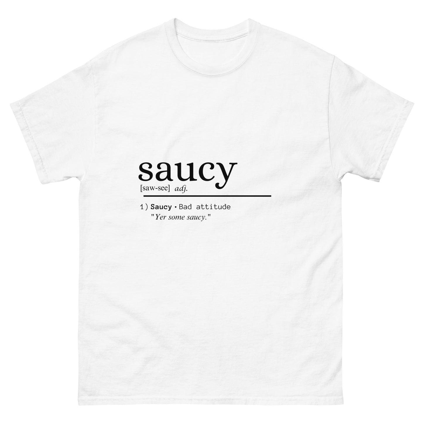 Saucy Classic T-Shirt