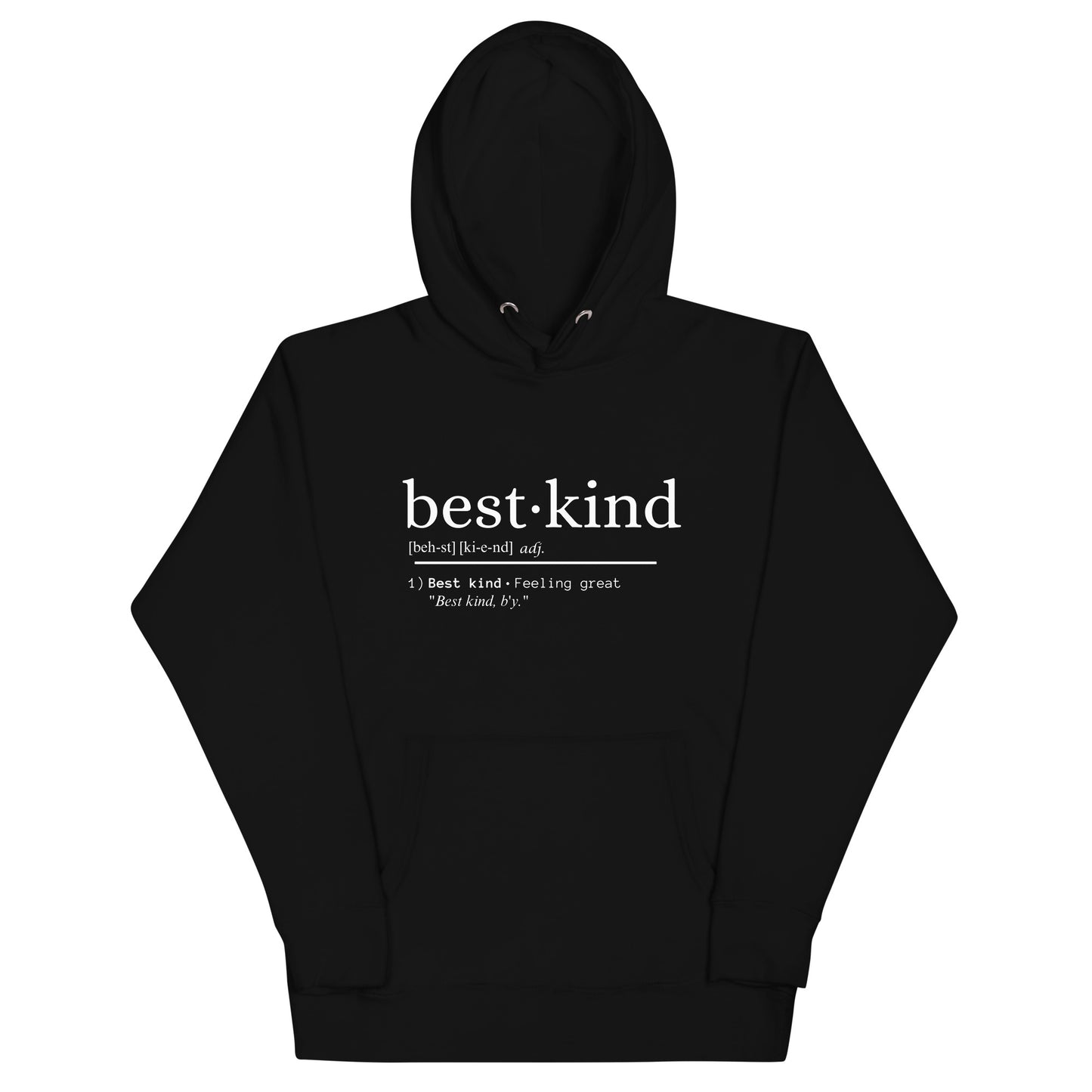 Best Kind Classic Hoodie