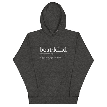 Best Kind Classic Hoodie