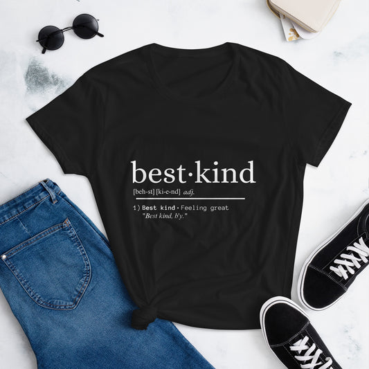 Best Kind Classic Women's T-Shirt